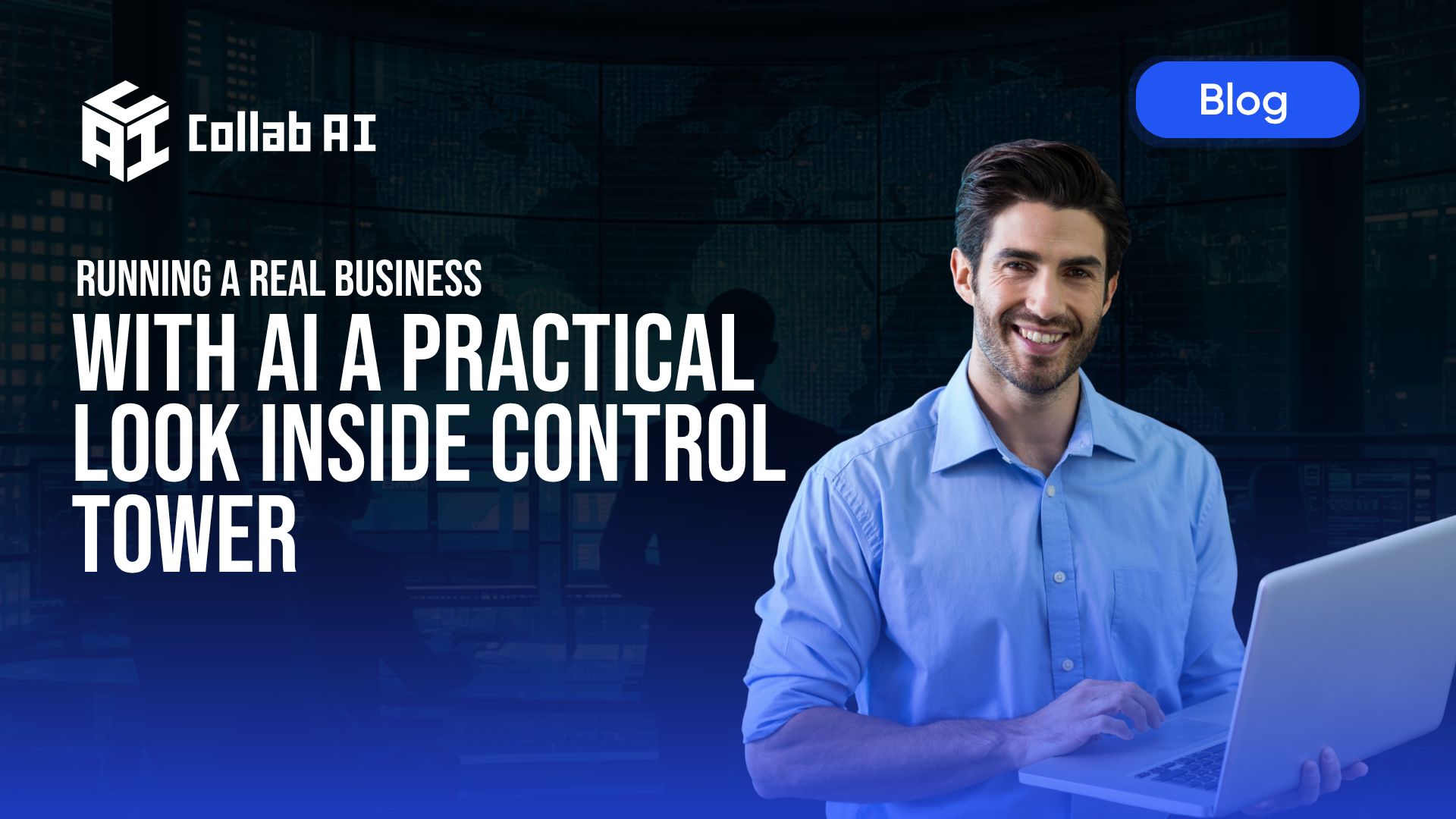 Running a Real Business with AI A Practical Look Inside Control Tower
