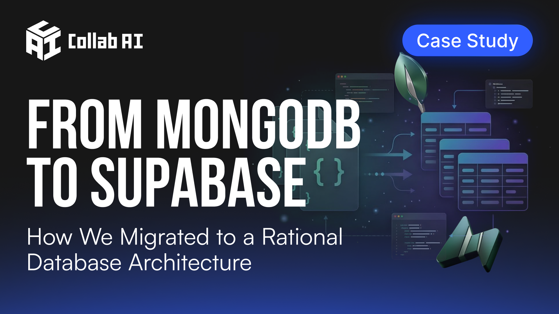 Migrating CollabAI from MongoDB to Supabase for a Faster, More Scalable AI Platform